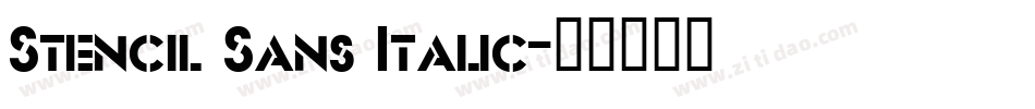Stencil Sans Italic字体转换